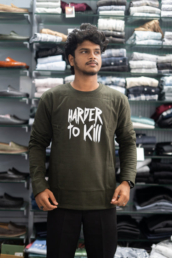 Full Sleeve Round Neck HARDER TO KILL Back Printed Mens Tshirt - Mehandi green-7 Man